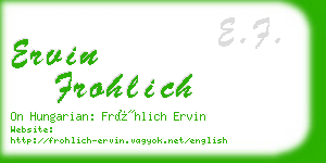 ervin frohlich business card